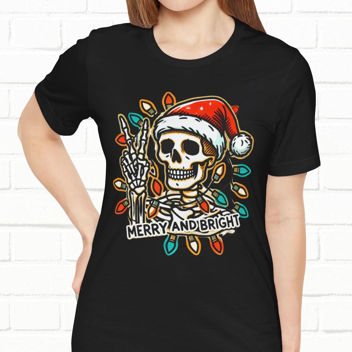 Merry And Bright Funny Skeleton Lights Christmas Unisex T-Shirt