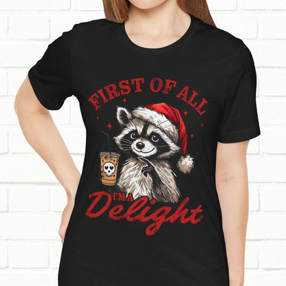 Raccoon I'm A Delight Funny Unisex Christmas T-Shirt