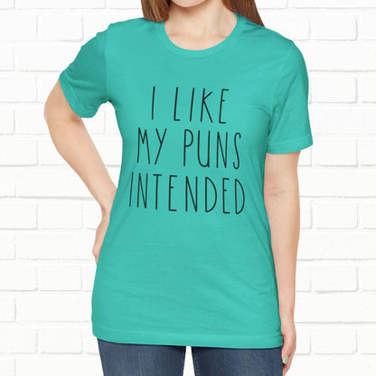 I Like My Puns Intended Funny Unisex T-Shirt