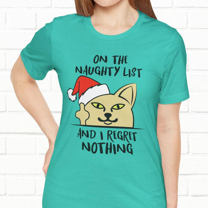 On The Naughty List And I Regret Nothing Funny Cat Christmas Unisex T-Shirt