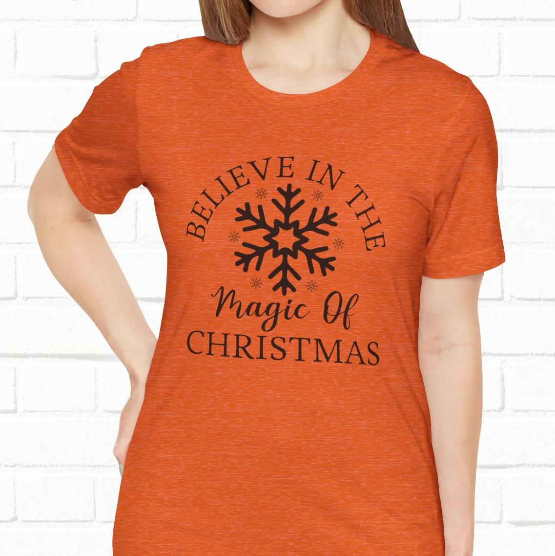 Believe In The Magic Christmas Unisex T-Shirt