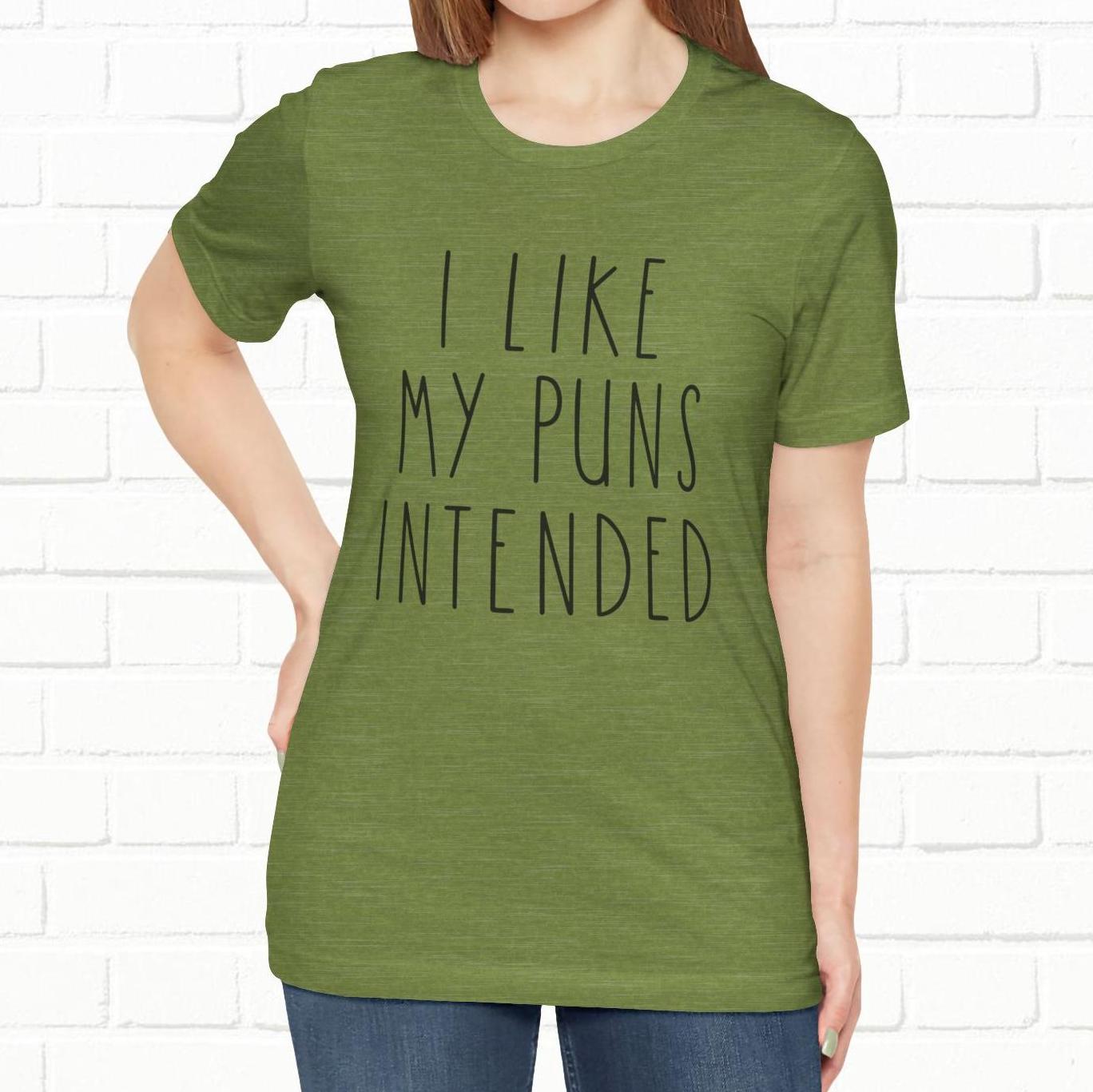 I Like My Puns Intended Funny Unisex T-Shirt