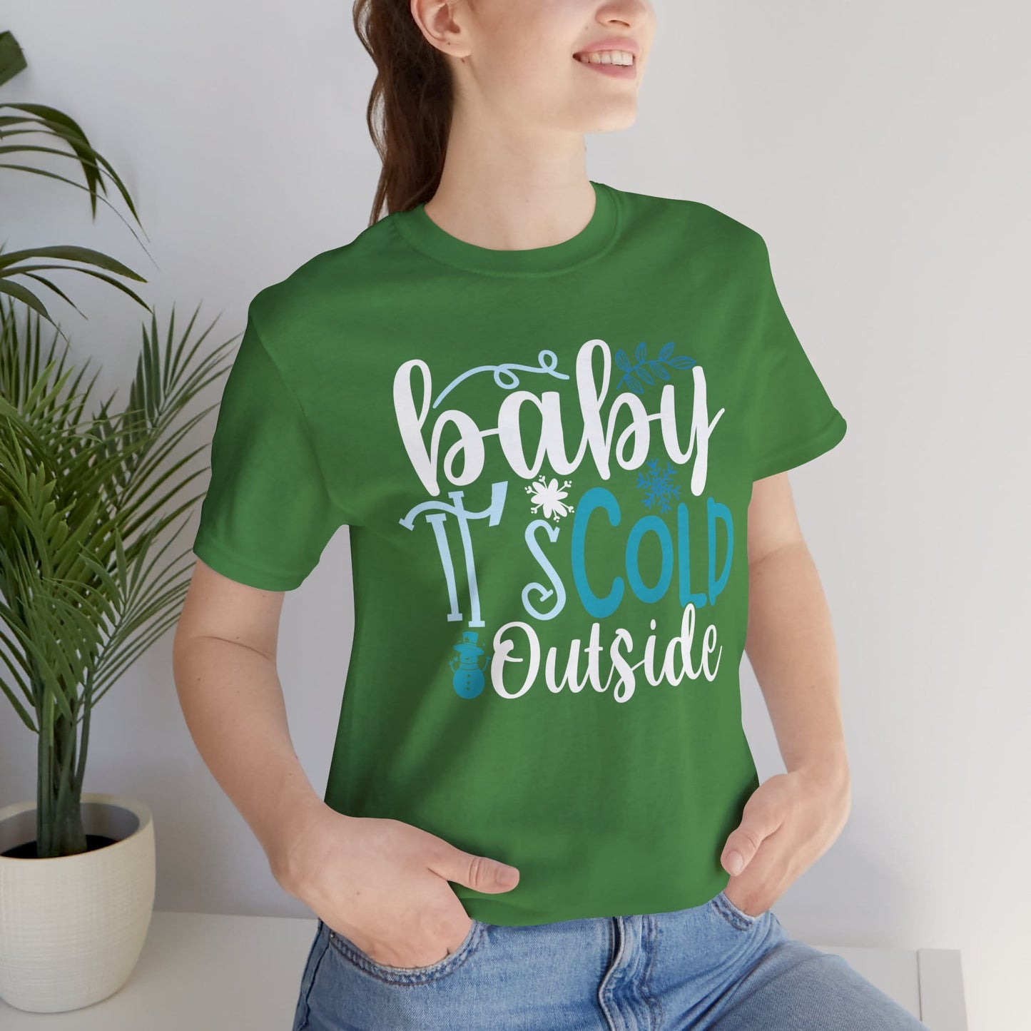 Baby It's Cold Outside Winter Unisex T-shirt