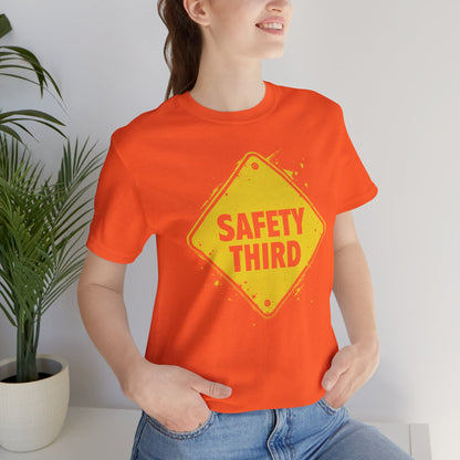 Safety Third Yellow Caution Sign Funny Sarcastic Unisex T-shirt