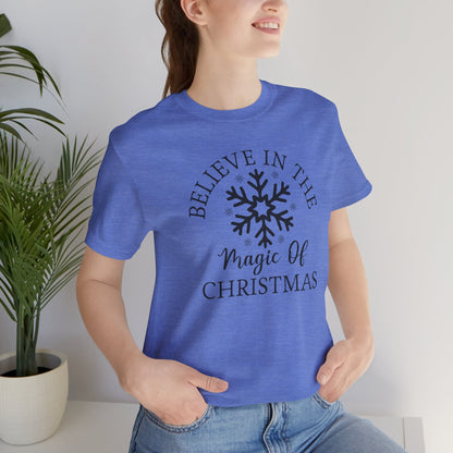 Believe In The Magic Christmas Unisex T-Shirt