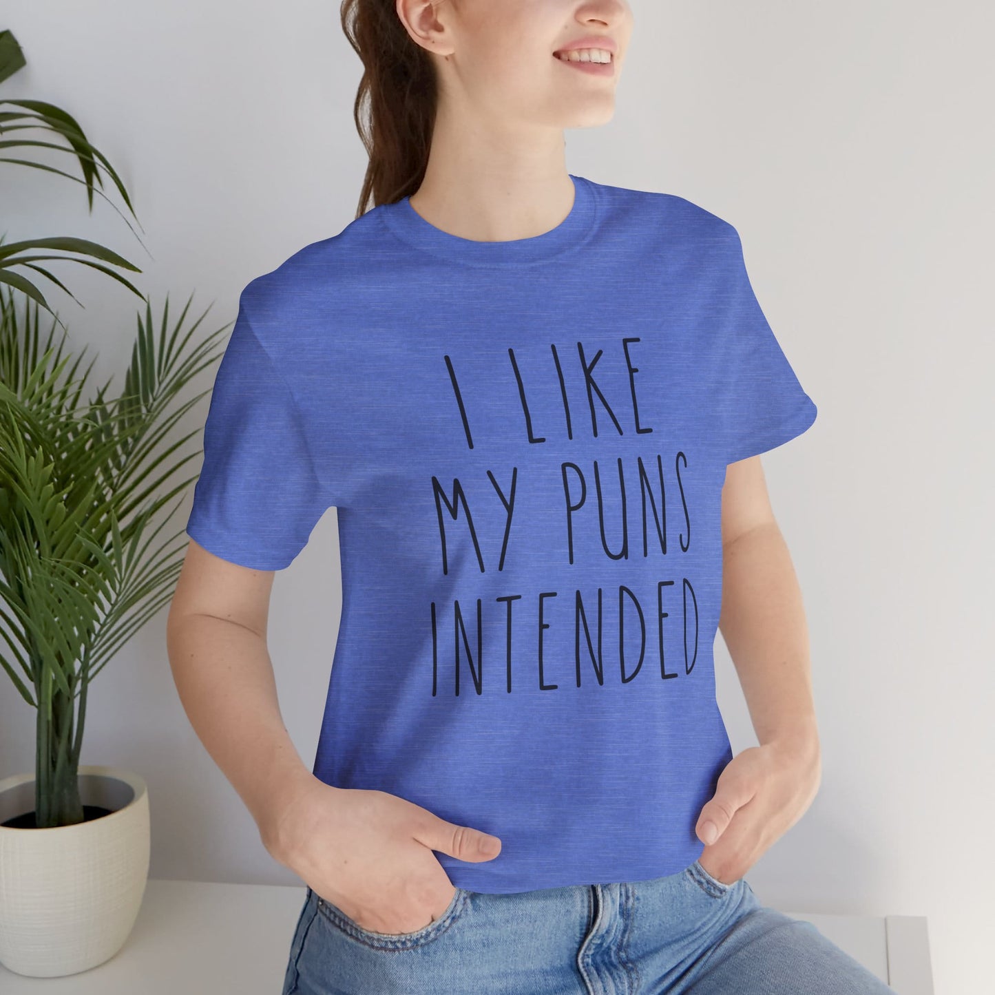 I Like My Puns Intended Funny Unisex T-Shirt