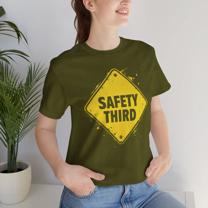 Safety Third Yellow Caution Sign Funny Sarcastic Unisex T-shirt