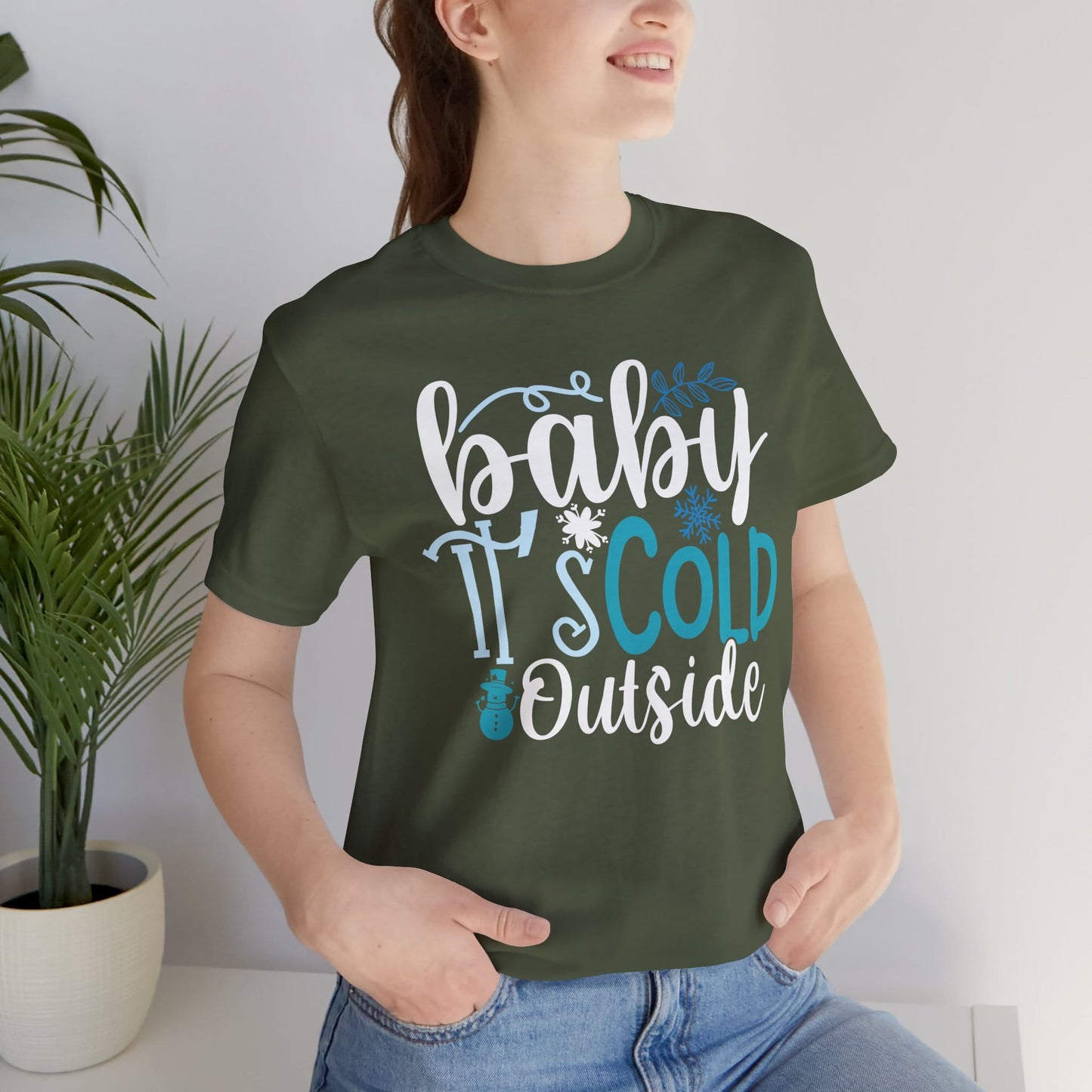 Baby It's Cold Outside Winter Unisex T-shirt