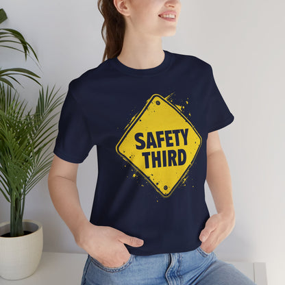Safety Third Yellow Caution Sign Funny Sarcastic Unisex T-shirt