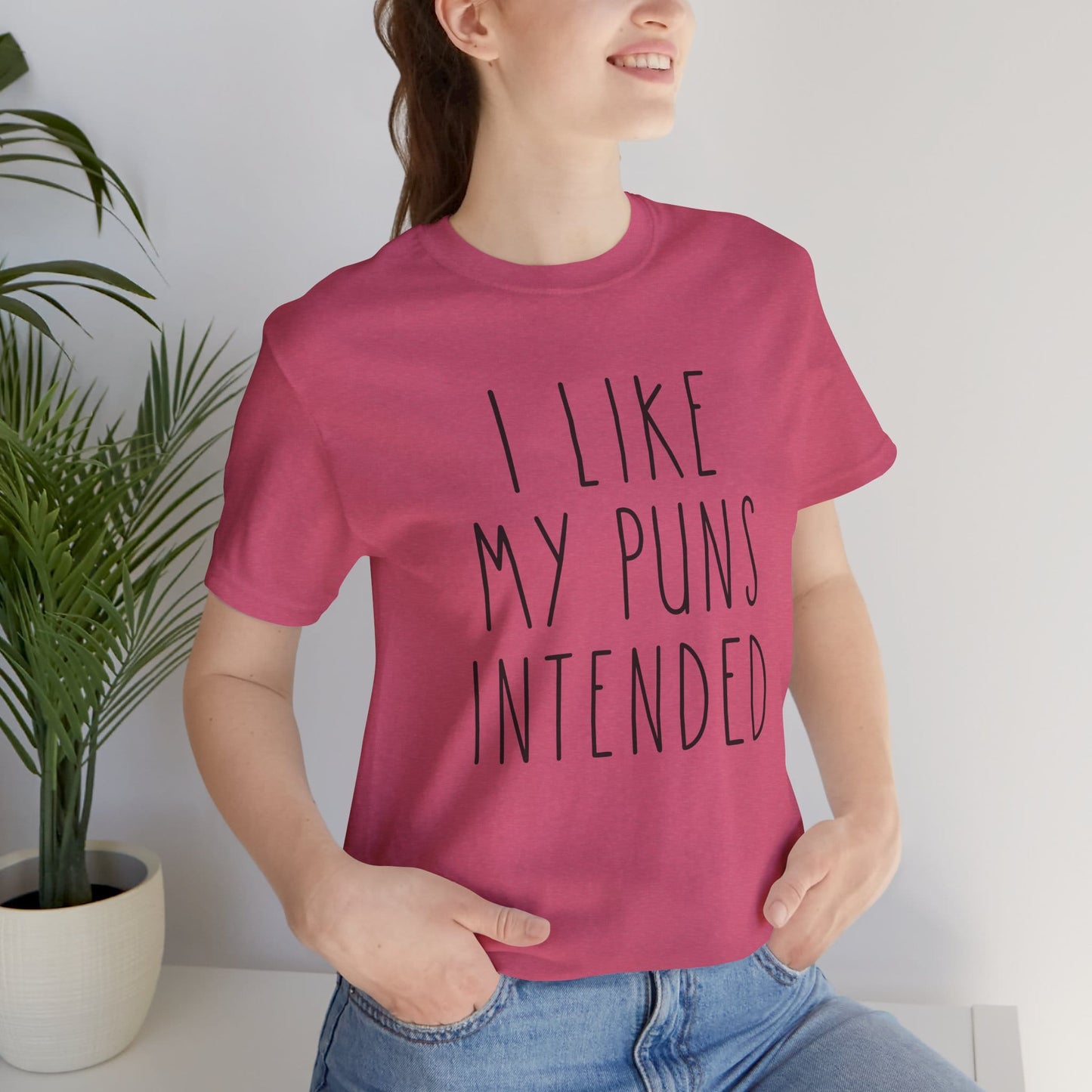 I Like My Puns Intended Funny Unisex T-Shirt