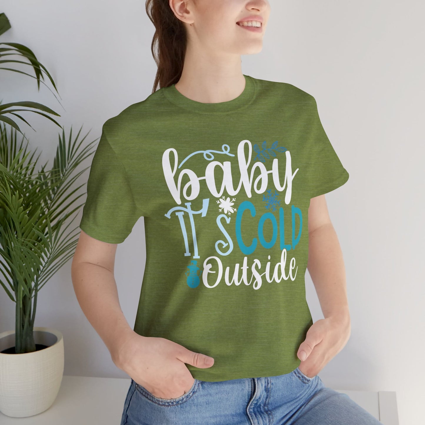 Baby It's Cold Outside Winter Unisex T-shirt