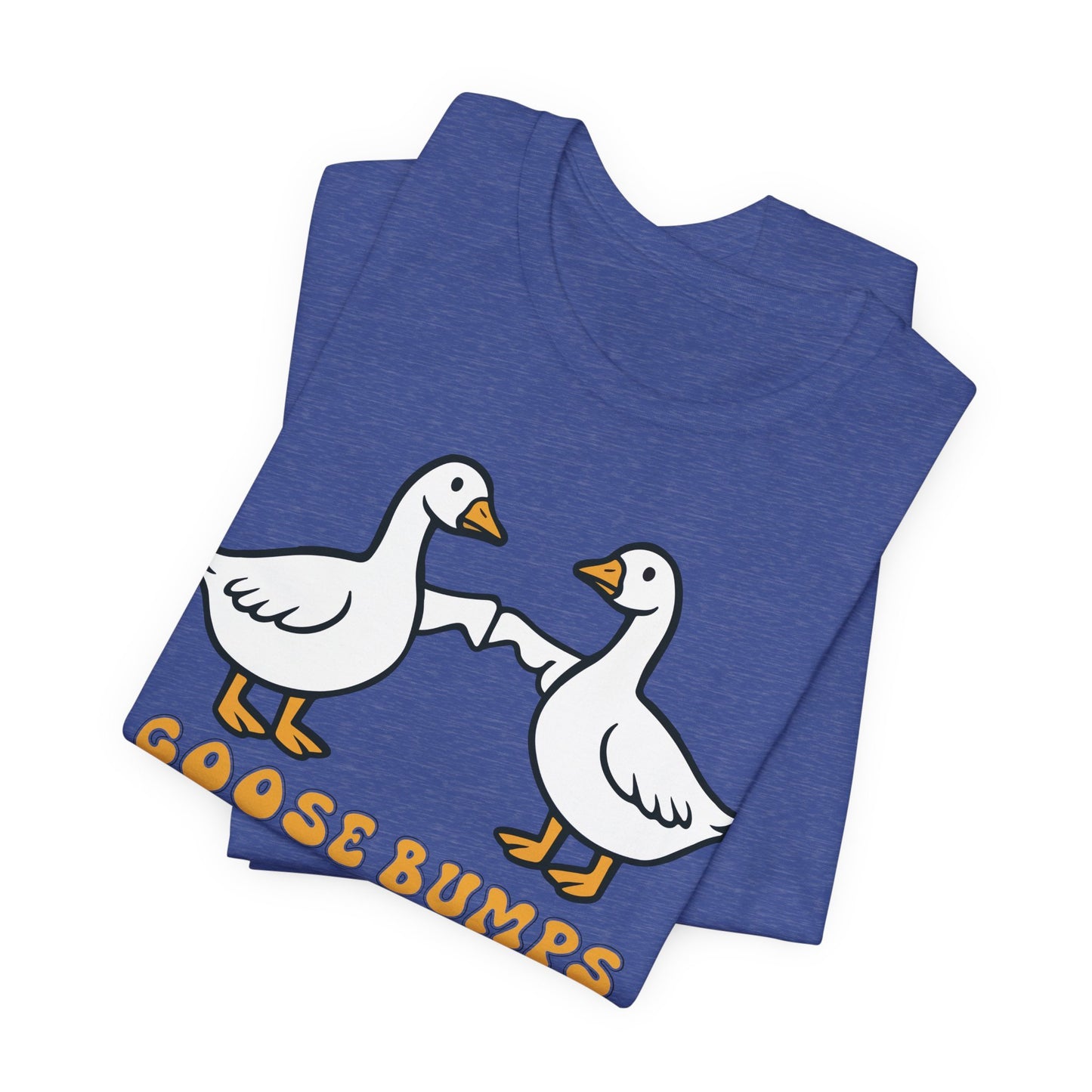 Goosebumps Ducks Geese Fist Pumping Funny Unisex Friendship Good Vibes T-shirt