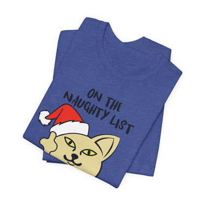 On The Naughty List And I Regret Nothing Funny Cat Christmas Unisex T-Shirt