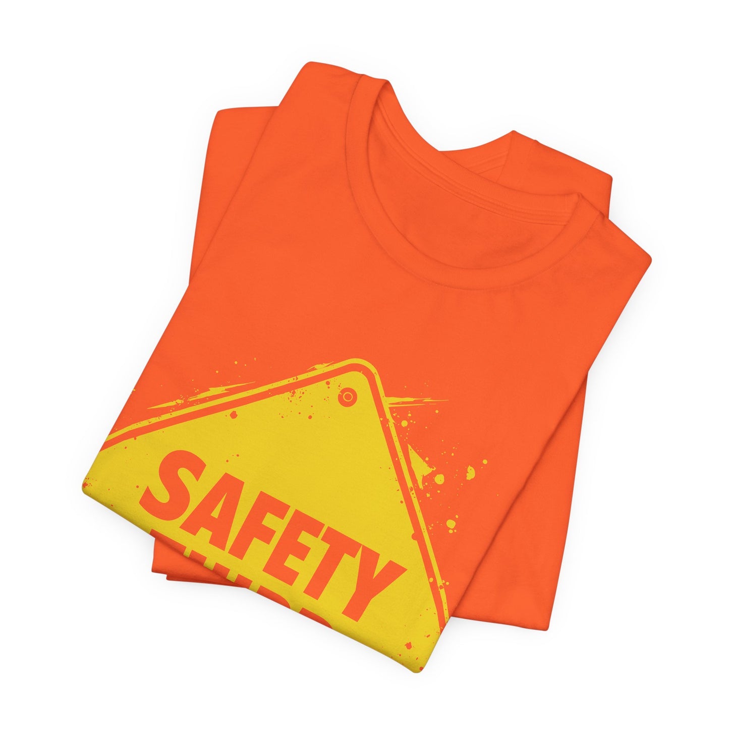 Safety Third Yellow Caution Sign Funny Sarcastic Unisex T-shirt