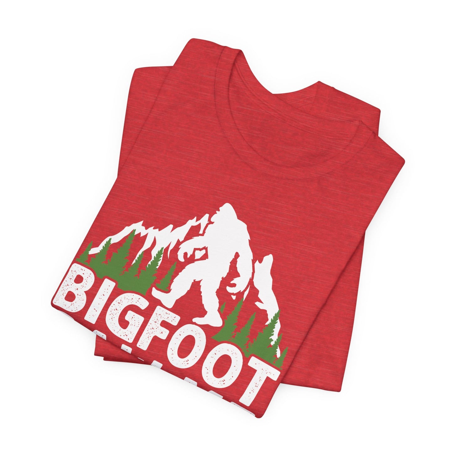 Big Foot Saw Me But Nobody Believes Him Funny Outdoors Unisex T-Shirt