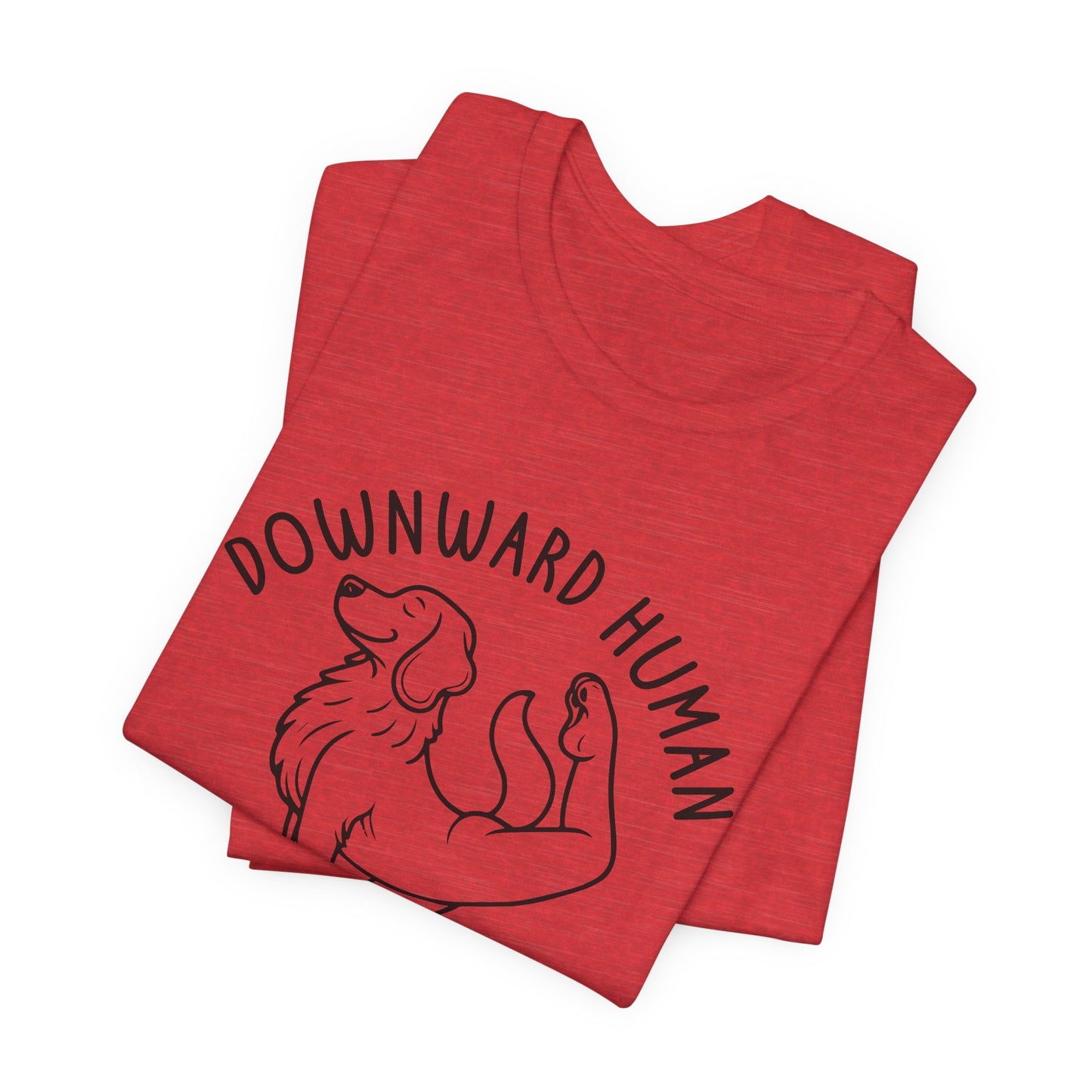 Funny Dog Yoga 'Downward Human' Unisex T-Shirt