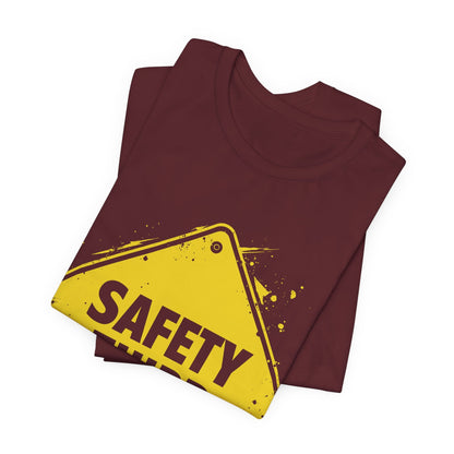 Safety Third Yellow Caution Sign Funny Sarcastic Unisex T-shirt