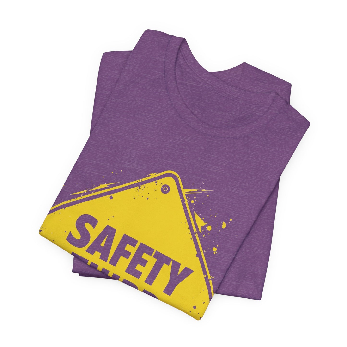Safety Third Yellow Caution Sign Funny Sarcastic Unisex T-shirt
