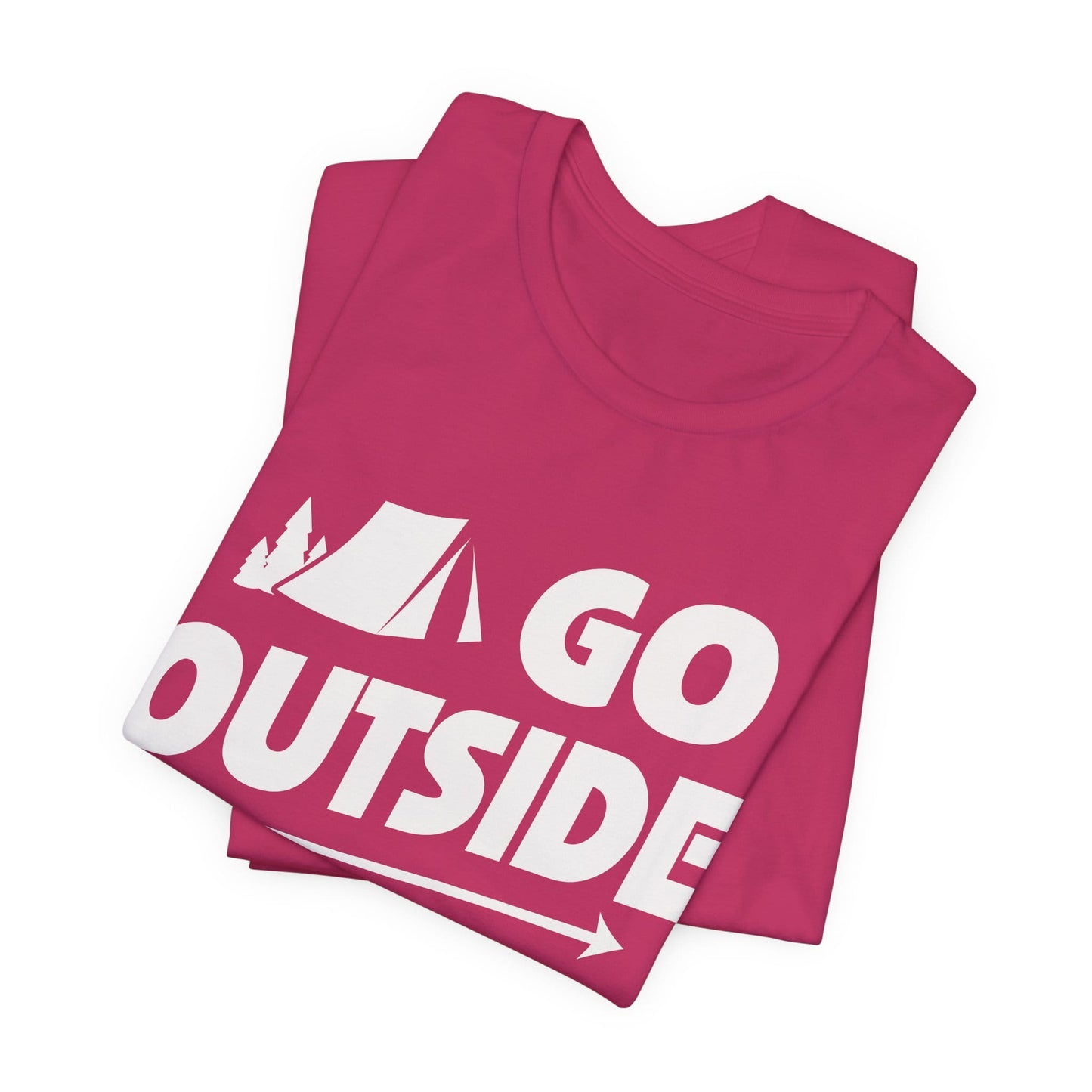 Go Outside Outdoors Hiking Camping Funny Unisex T-Shirt