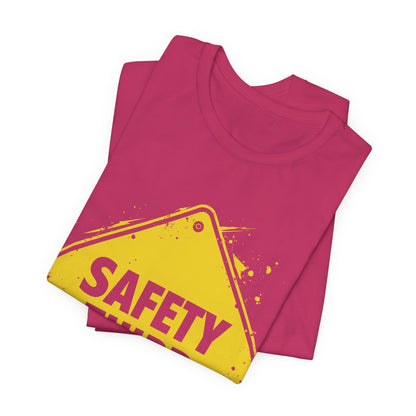 Safety Third Yellow Caution Sign Funny Sarcastic Unisex T-shirt