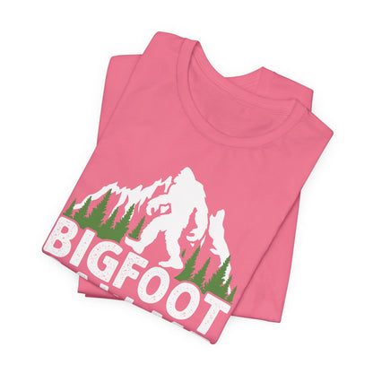 Big Foot Saw Me But Nobody Believes Him Funny Outdoors Unisex T-Shirt