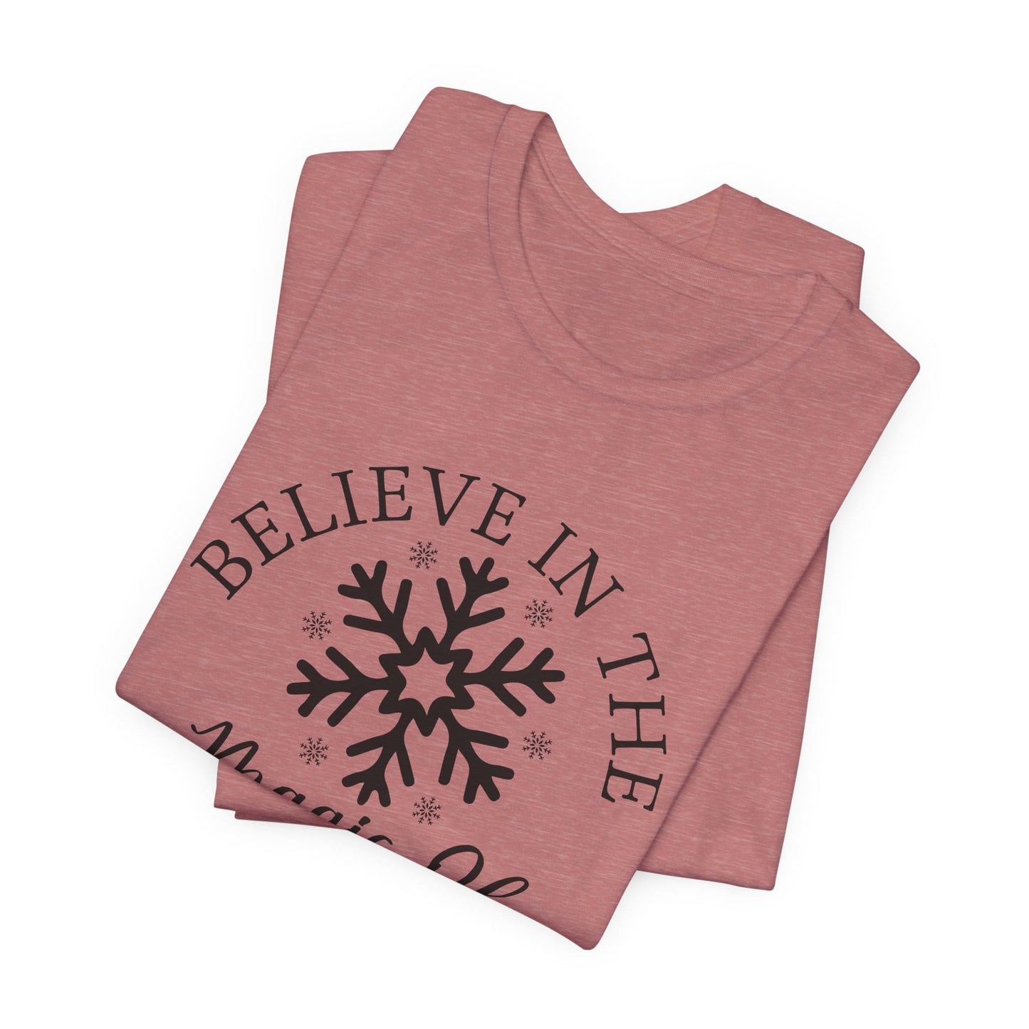 Believe In The Magic Christmas Unisex T-Shirt