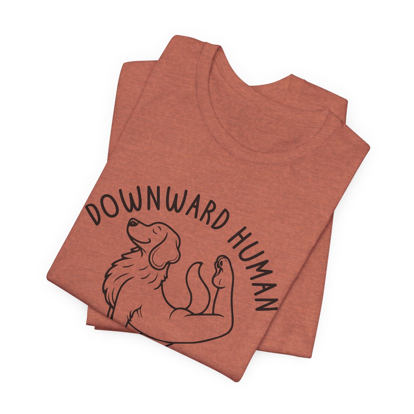 Funny Dog Yoga 'Downward Human' Unisex T-Shirt