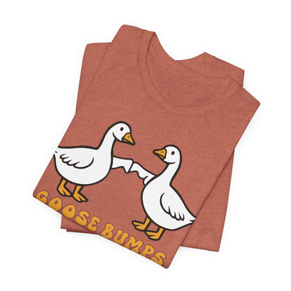 Goosebumps Ducks Geese Fist Pumping Funny Unisex Friendship Good Vibes T-shirt