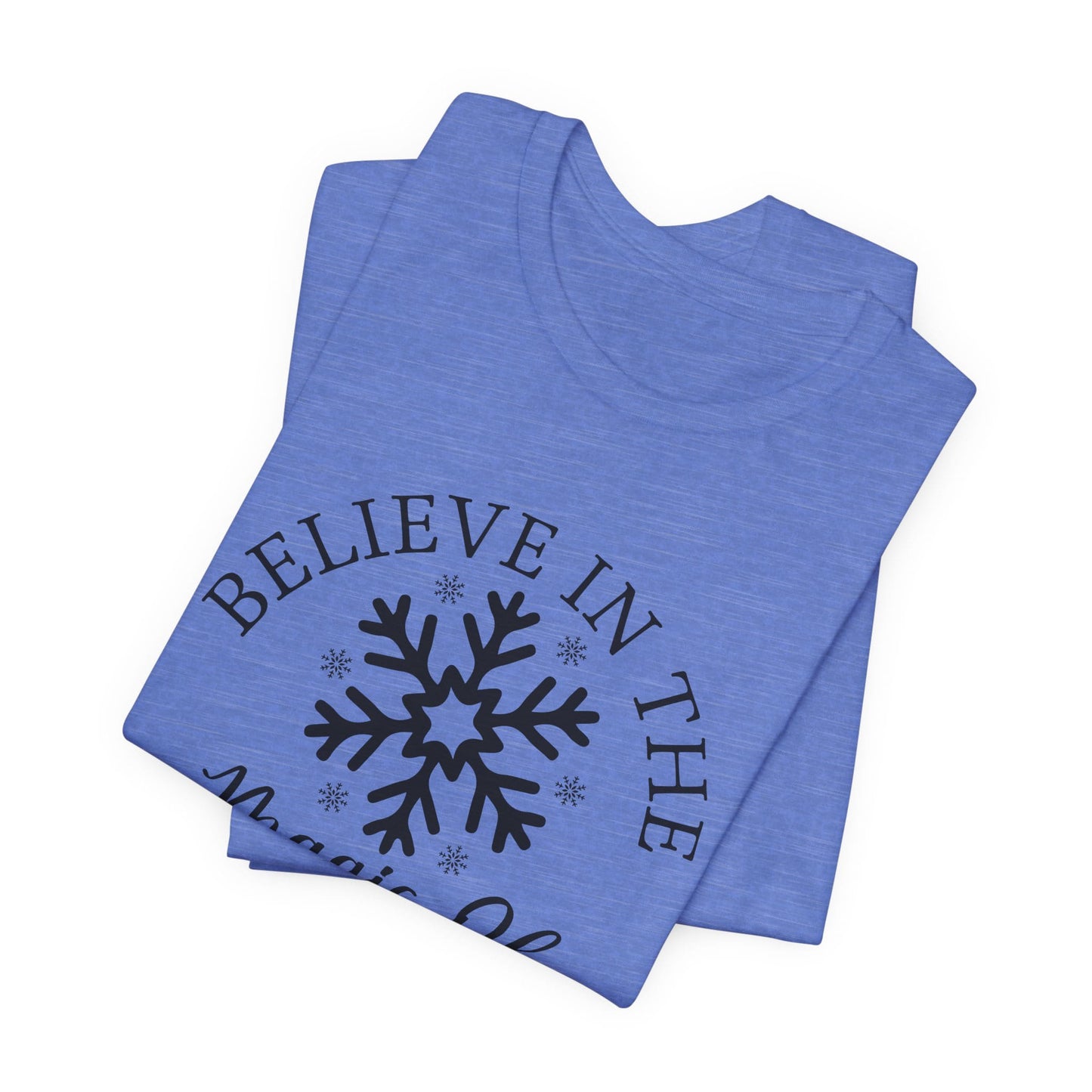 Believe In The Magic Christmas Unisex T-Shirt