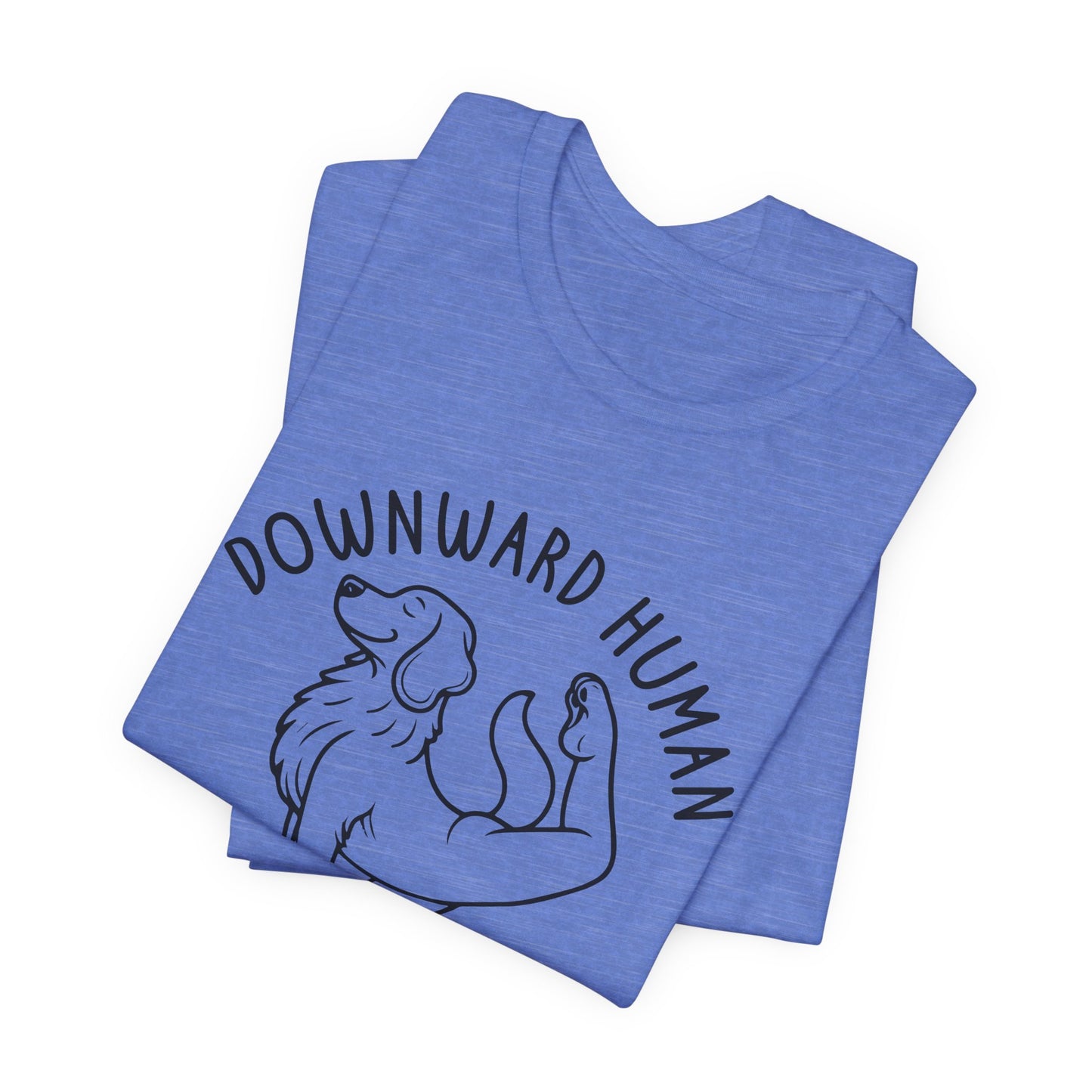 Funny Dog Yoga 'Downward Human' Unisex T-Shirt