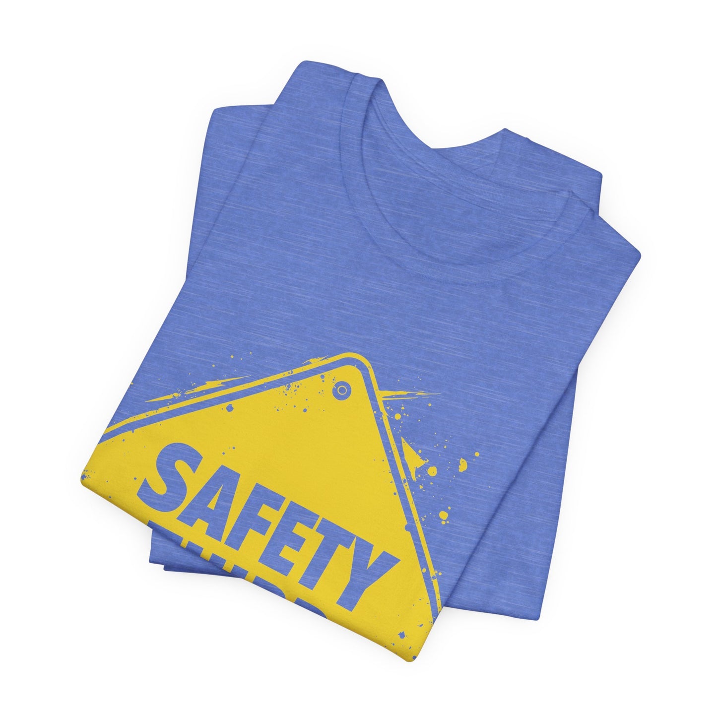 Safety Third Yellow Caution Sign Funny Sarcastic Unisex T-shirt