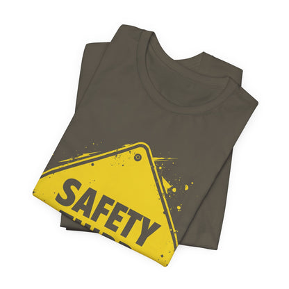 Safety Third Yellow Caution Sign Funny Sarcastic Unisex T-shirt