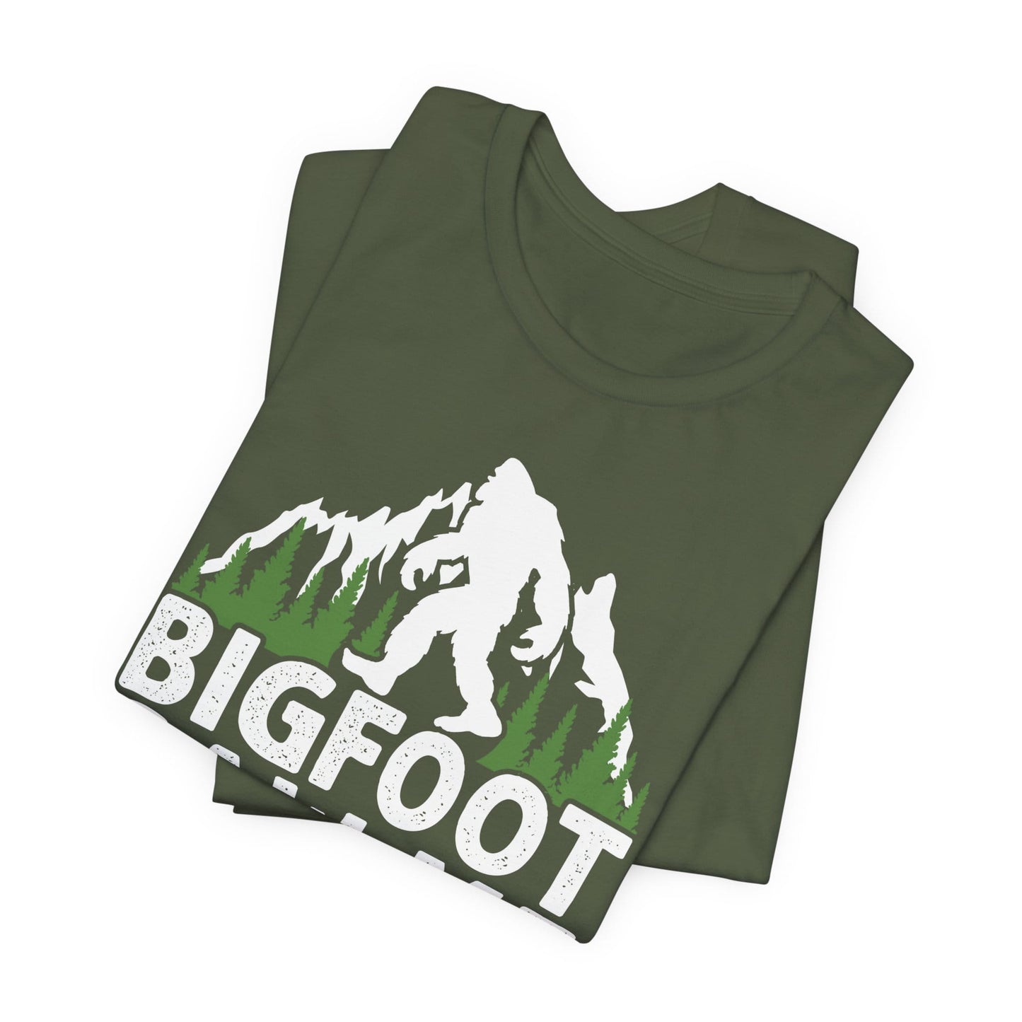 Big Foot Saw Me But Nobody Believes Him Funny Outdoors Unisex T-Shirt