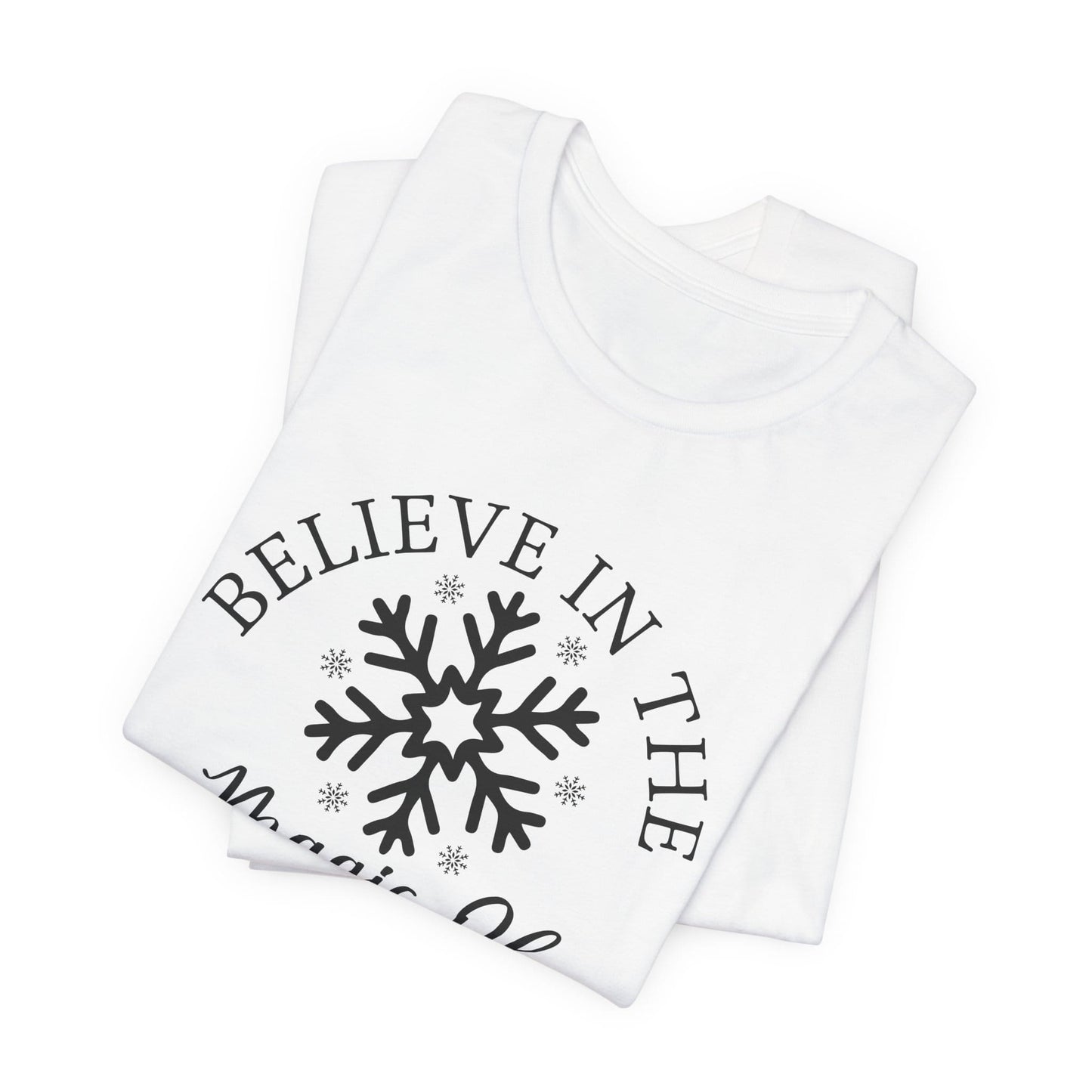 Believe In The Magic Christmas Unisex T-Shirt