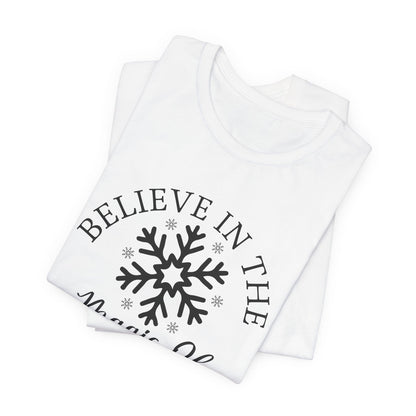 Believe In The Magic Christmas Unisex T-Shirt