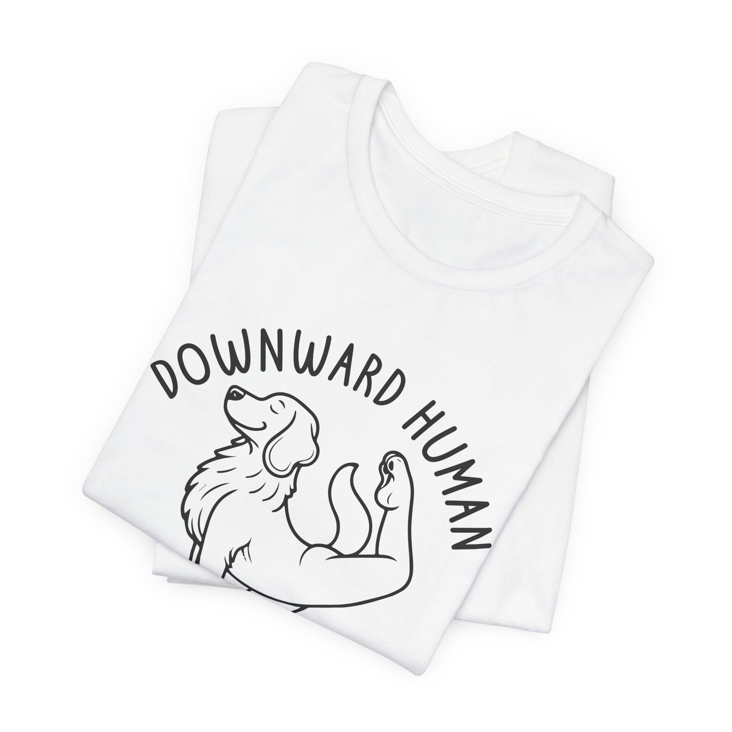 Funny Dog Yoga 'Downward Human' Unisex T-Shirt