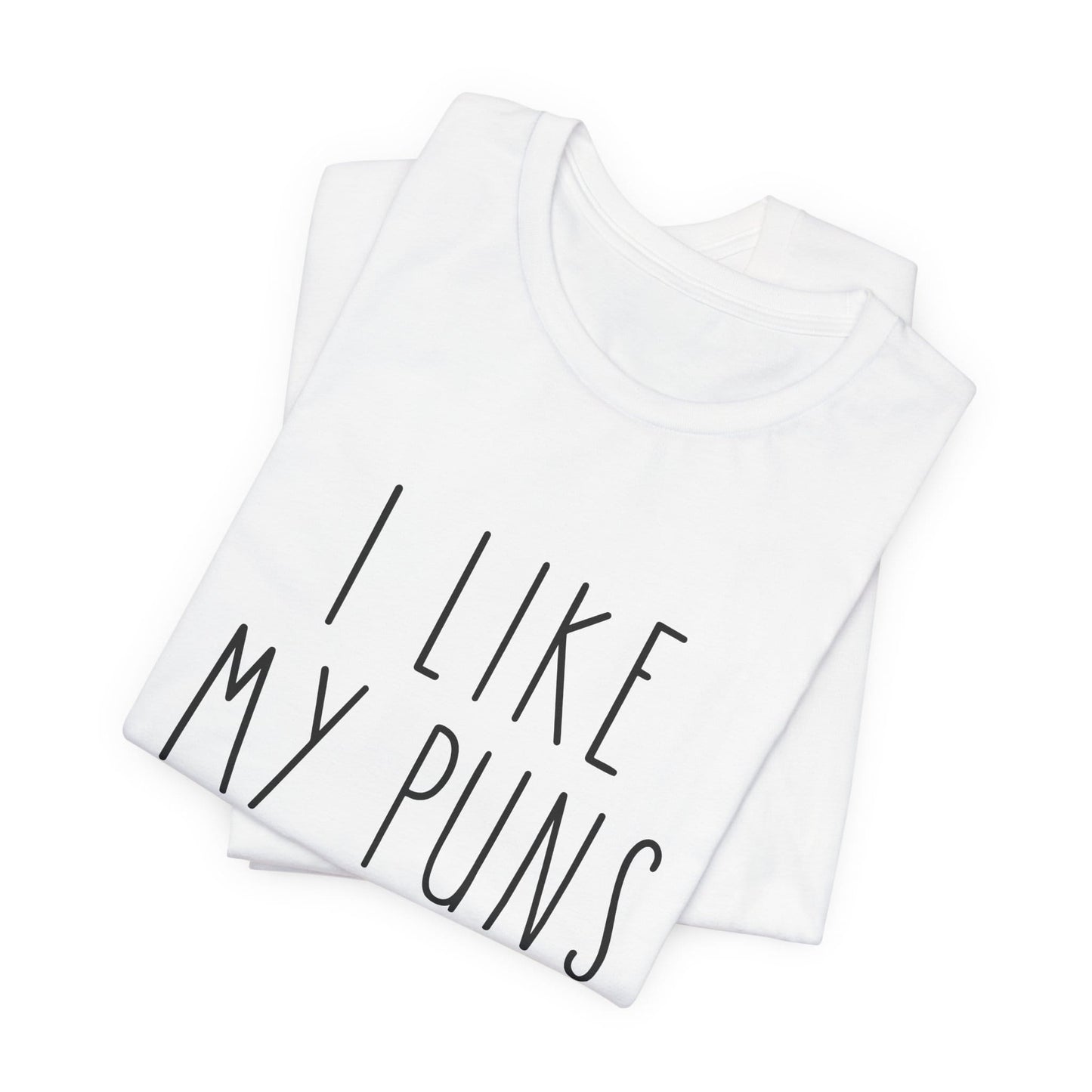 I Like My Puns Intended Funny Unisex T-Shirt