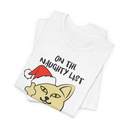 On The Naughty List And I Regret Nothing Funny Cat Christmas Unisex T-Shirt
