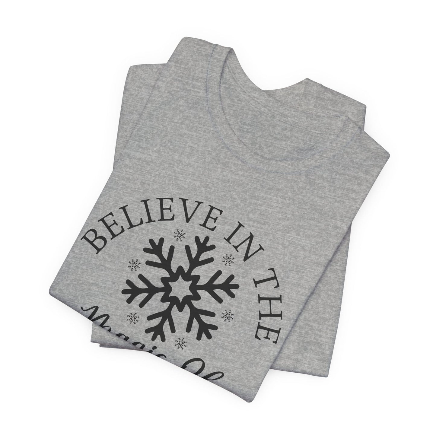 Believe In The Magic Christmas Unisex T-Shirt