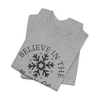 Believe In The Magic Christmas Unisex T-Shirt