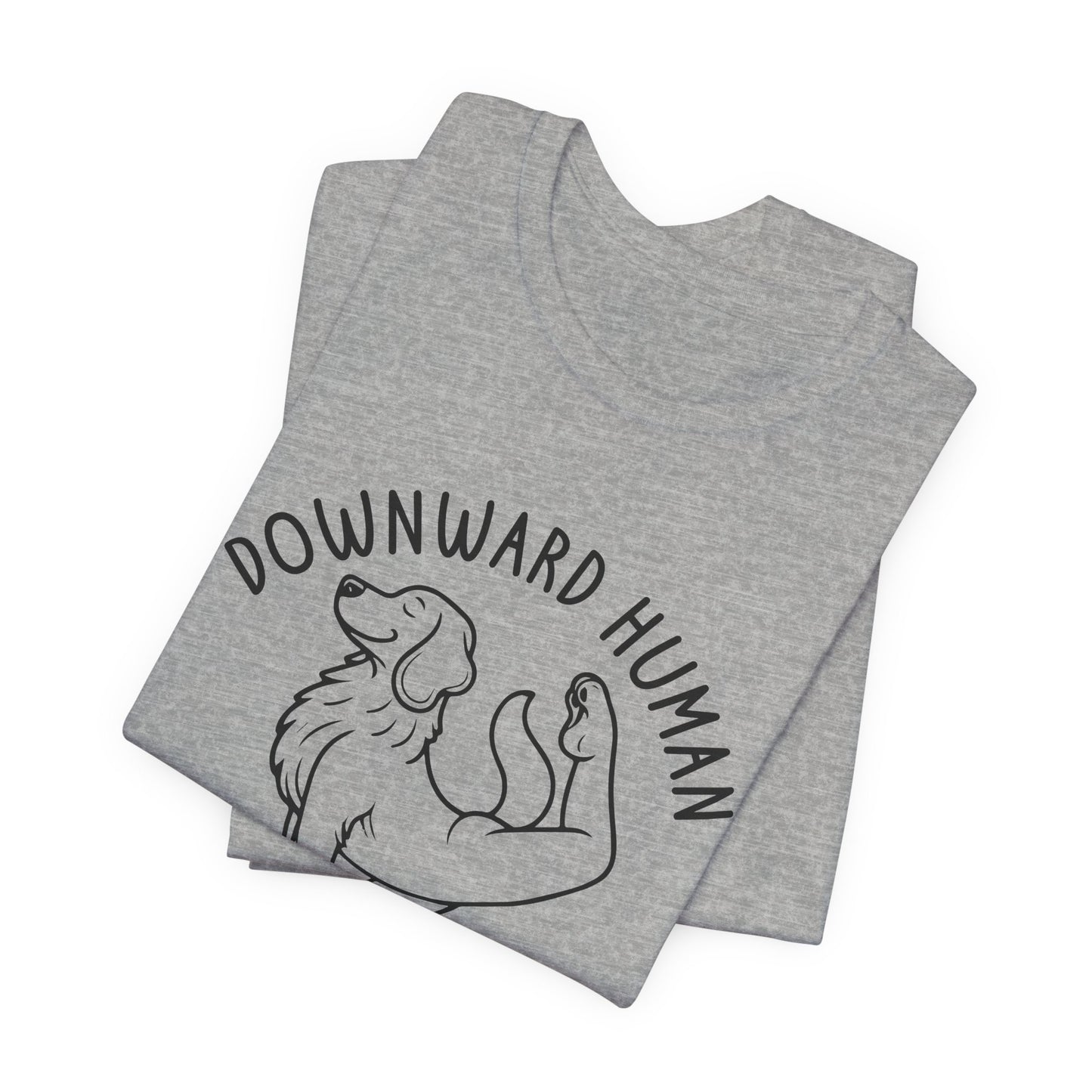 Funny Dog Yoga 'Downward Human' Unisex T-Shirt
