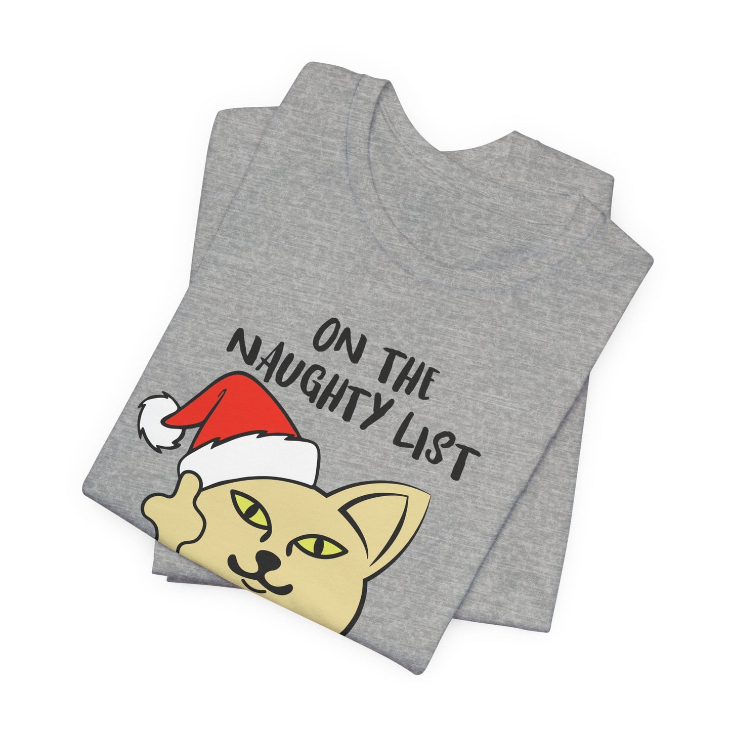 On The Naughty List And I Regret Nothing Funny Cat Christmas Unisex T-Shirt