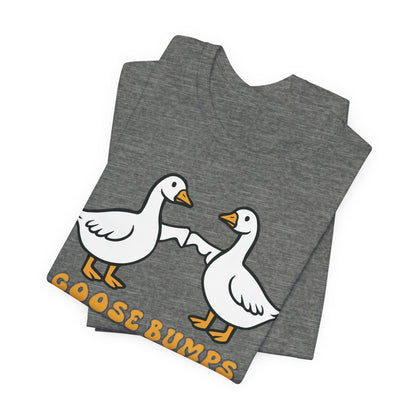 Goosebumps Ducks Geese Fist Pumping Funny Unisex Friendship Good Vibes T-shirt