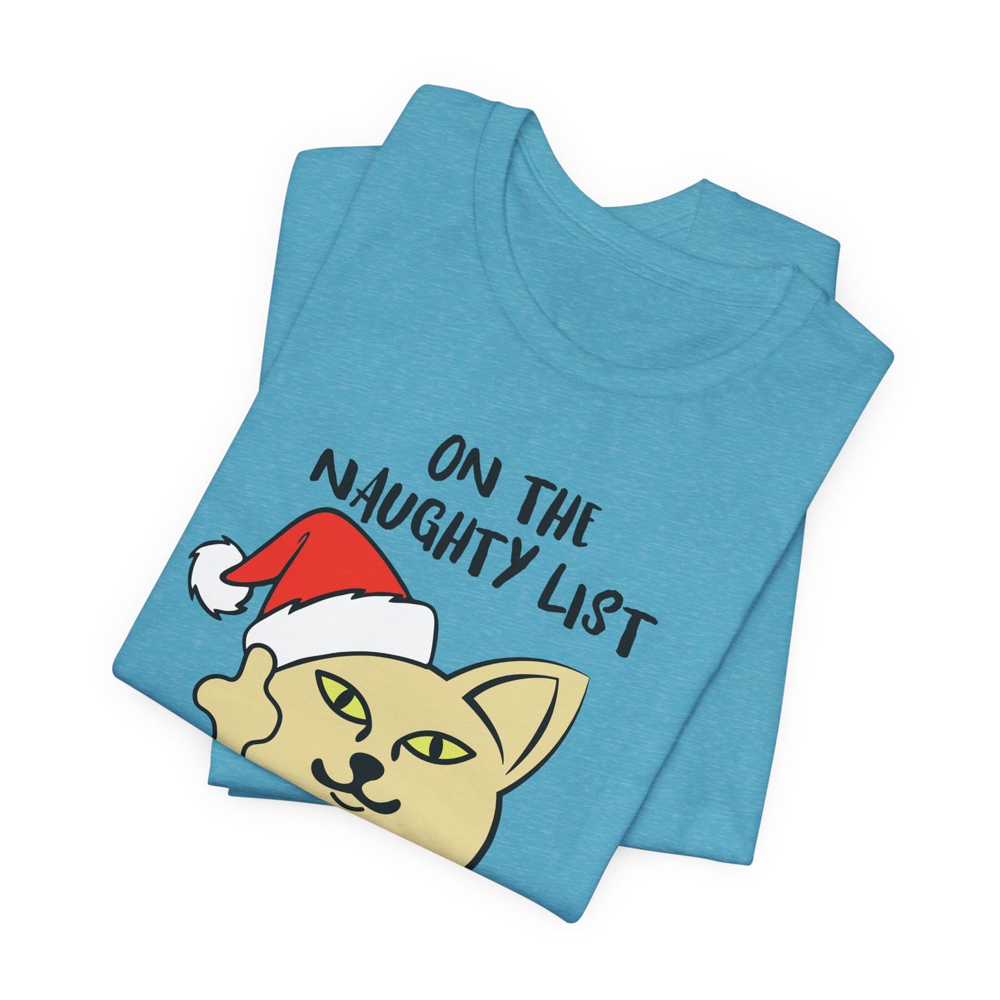 On The Naughty List And I Regret Nothing Funny Cat Christmas Unisex T-Shirt