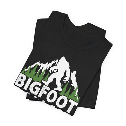 Big Foot Saw Me But Nobody Believes Him Funny Outdoors Unisex T-Shirt