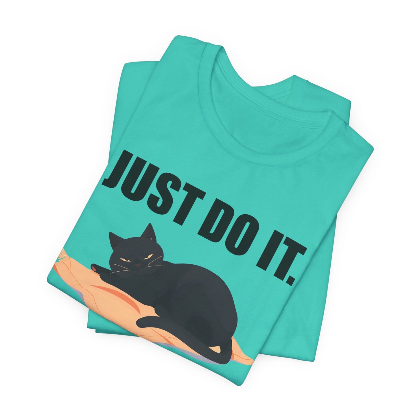 Just Do It Later Funny Cat Unisex T-Shirt
