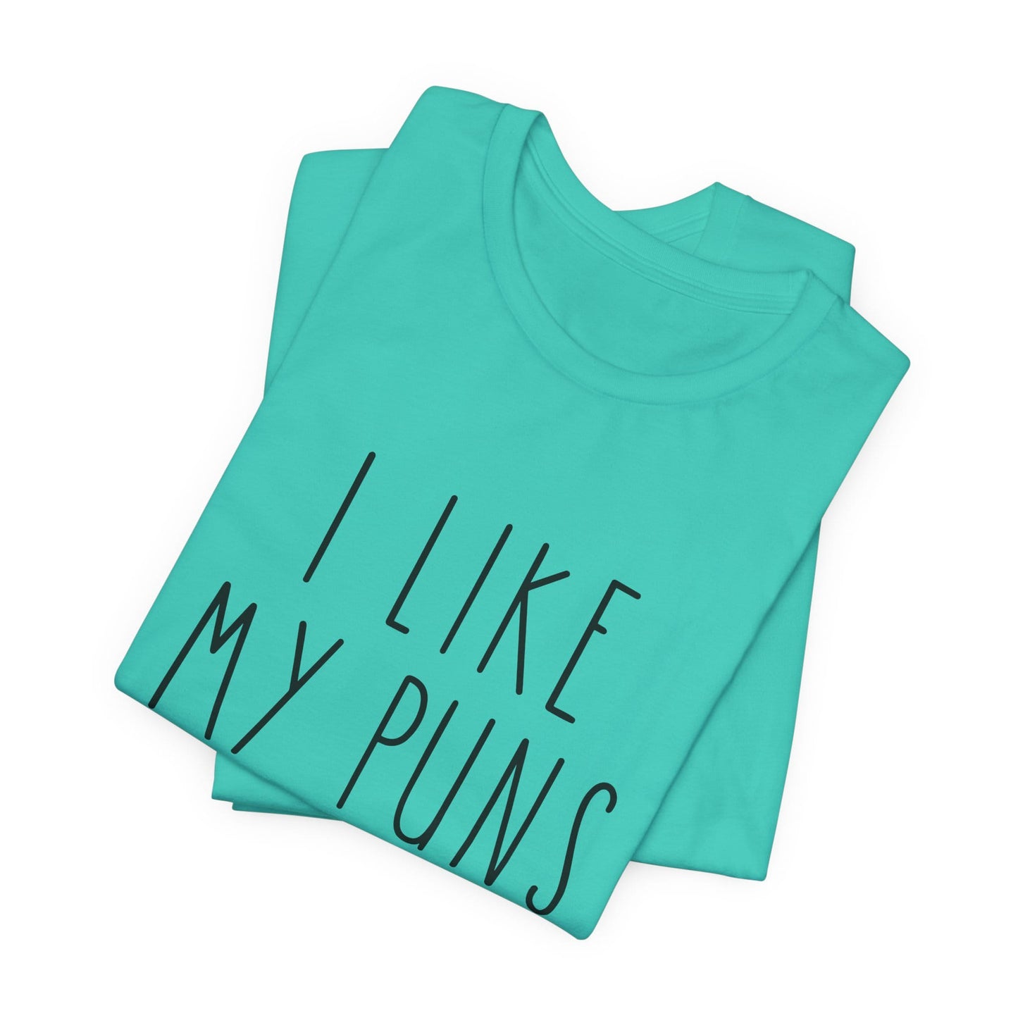 I Like My Puns Intended Funny Unisex T-Shirt