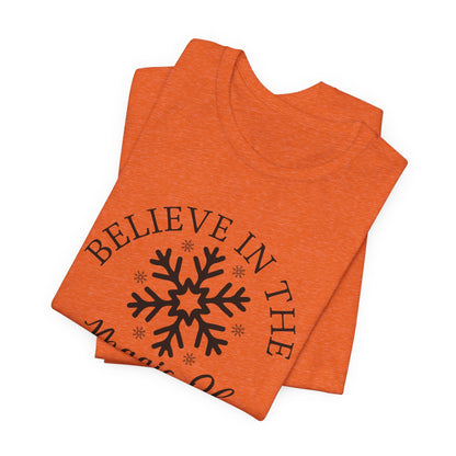 Believe In The Magic Christmas Unisex T-Shirt