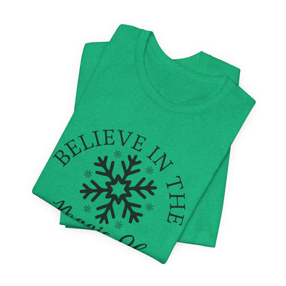 Believe In The Magic Christmas Unisex T-Shirt