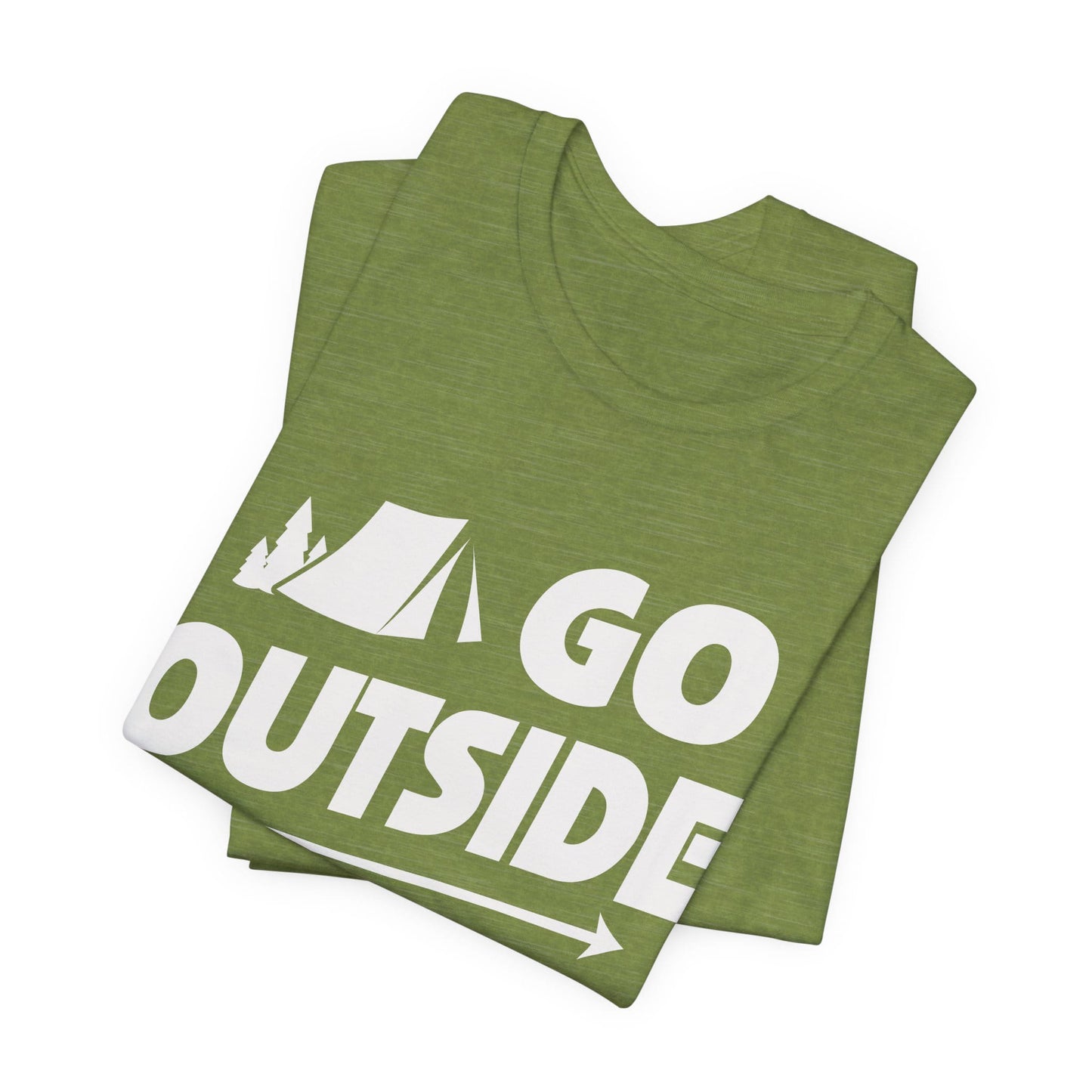 Go Outside Outdoors Hiking Camping Funny Unisex T-Shirt